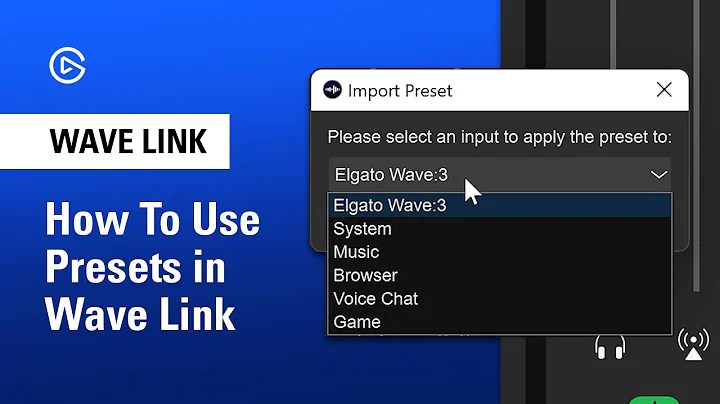 How to Use Audio Effect Presets in Elgato Wave Link