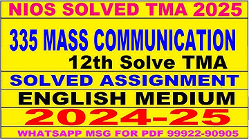 nios mass communication 335 solved assignment 2024-25 | nios 335 tma solved 2024-25 class 12th