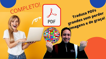 {PASSO A PASSO} COMO TRADUZIR PDF GRANDE SEM PERDER IMAGENS!