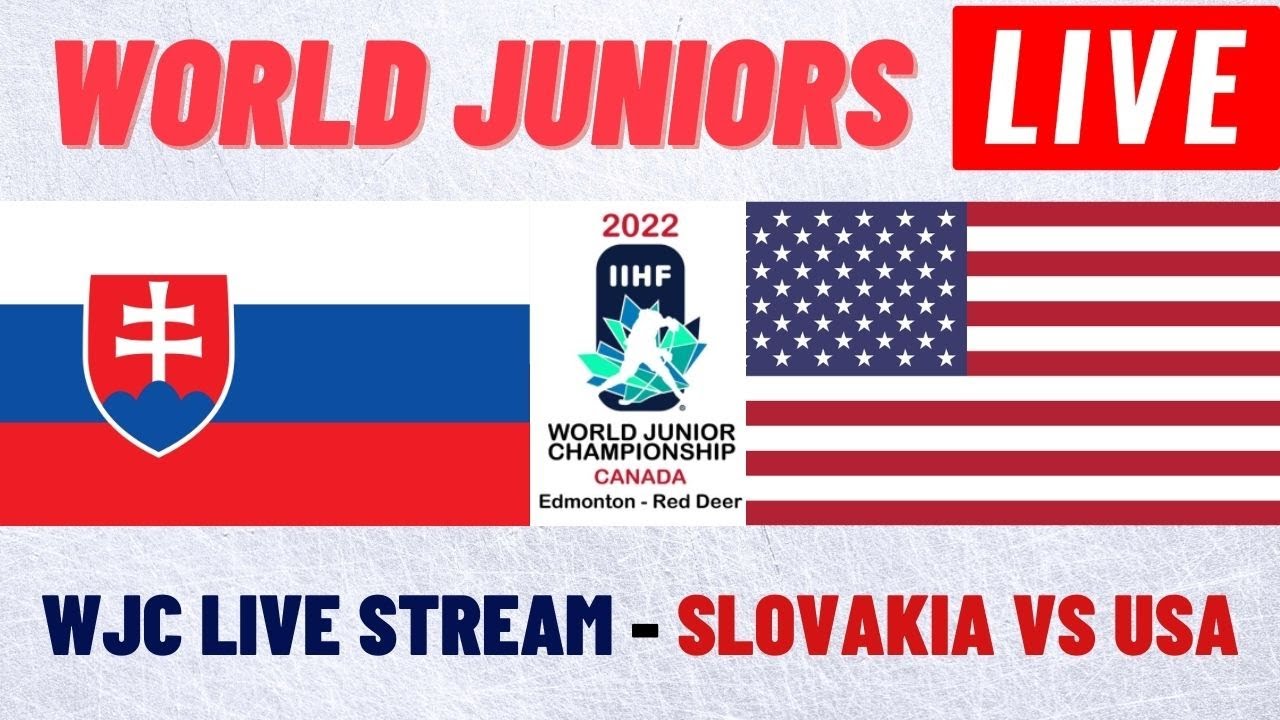 USA vs Slovakia LIVE IIHF World Juniors Championship 2022 WJC Hockey Stream PlayByPlay