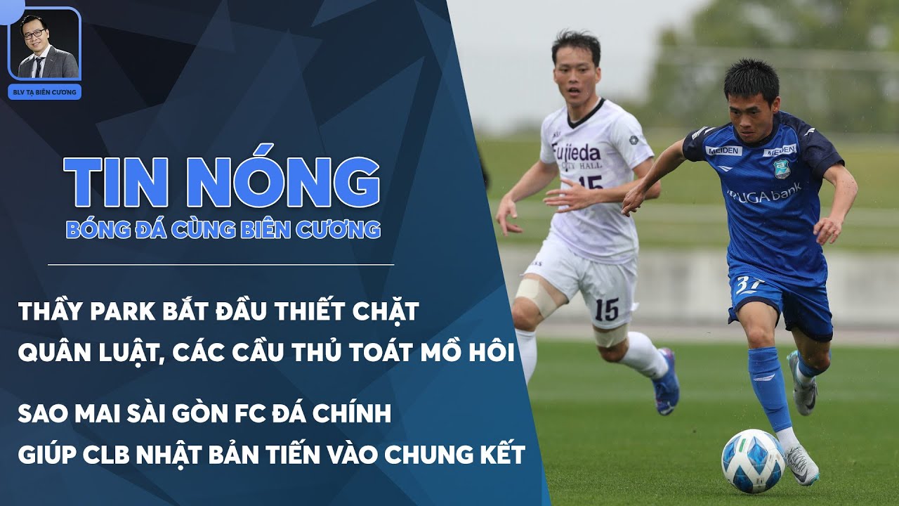 TIN NÓNG BÓNG ĐÁ 25/4: HÙNG DŨNG, TIẾN LINH, HOÀNG ĐỨC ĐƯỢC GIAO 'NHIỆM VỤ' ĐẶC BIỆT