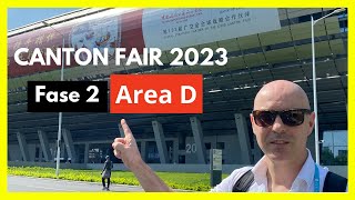 CANTON FAIR 2023 | IMPORTAR DESDE CHINA  | FERIA DE CANTON 2023 FASE 2 Área D