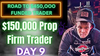 Futures Trading | Day 9 Trading Challenge Funded $150,000 With Topstep