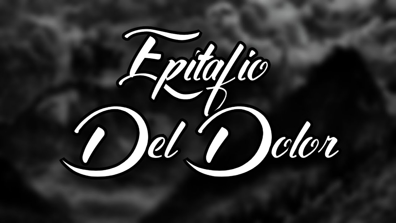 Epitaphium Doloris - Epitafio Del Dolor