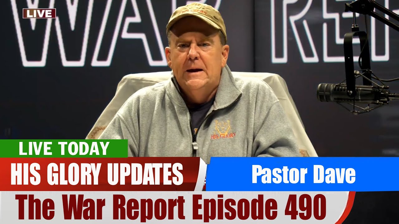 Pastor Dave PROPHETIC WORD Updates | The War Report Episode 490