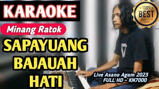 ZALMON - SAPAYUANG BAJAUAH HATI (LENYAI) || KARAOKE MINANG RATOK 2023 (FULL HD Versi Live)