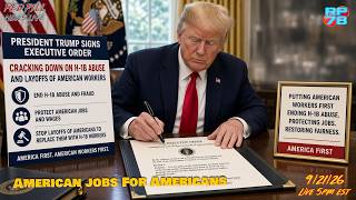 Details Trump Goes Harder on H-1B Abuse with Exec. Order on Red Pill News Live Update