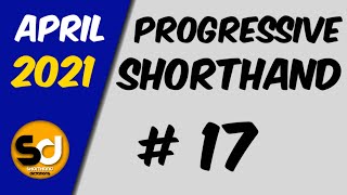  17  100 Wpm  Progressive Shorthand  April 2021