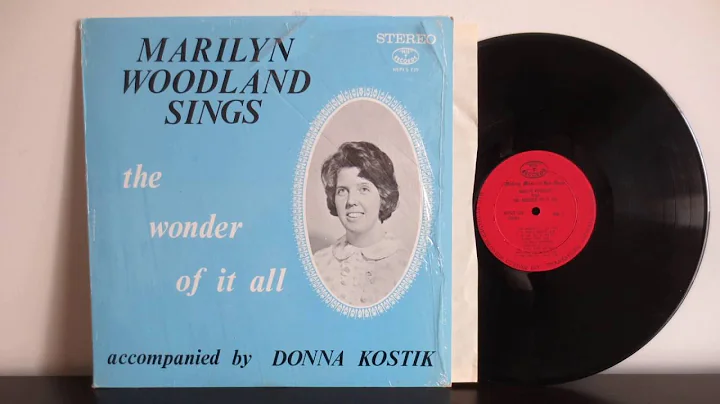 Marilyn Woodland  The Wonder Of It All  (1967) , p...