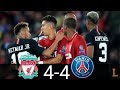 Liverpool vs PSG 4-4 all goals hightlight