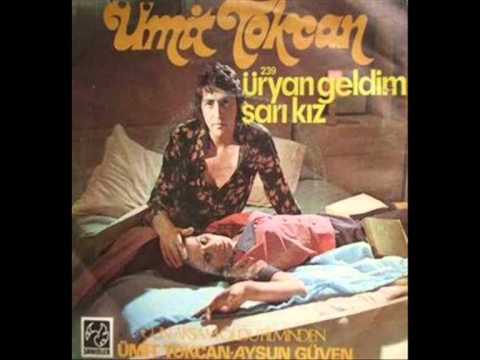 Ümit Tokcan - Üryan Geldim (1974 - High Quality)