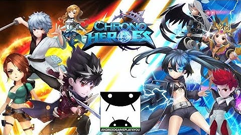 Chrono Heroes Android GamePlay Trailer [1080p/30FPS] (By JODO GAME)