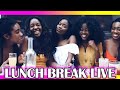 LUNCH BREAK LIVE Trending Topics