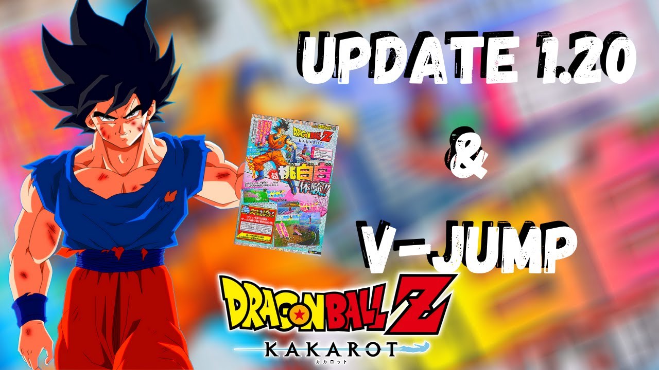 Dragon Ball Z Kakarot Update 1.20 and V-jump Breakdown - YouTube