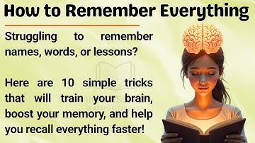 How to Remember Everything 🧠|| 10 Powerful Tips to Improve Your Memory Fast || Graded Reader ✅️ ESL📖