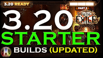 PoE 3.20 BEST STARTER BUILDS (PART 3/3) - PATH OF EXILE THE FORBIDDEN SANCTUM LEAGUE - POE BUILDS