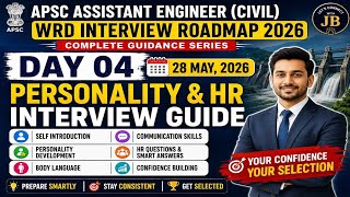 APSC AE WRD Interview 2026 | Day 04 | Personality & HR Interview Guide