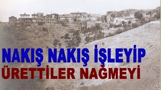 Nakış Nakış İşleyip Ürettiler Nağmeyi - Salih Taşbilek Resimi