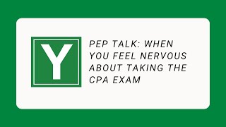 Pep Talk: الشعور بالتوتر بشأن إجراء اختبار CPA