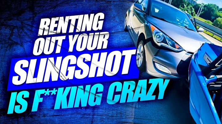 Renting out your slingshot is the worse thing you could ever do!!!