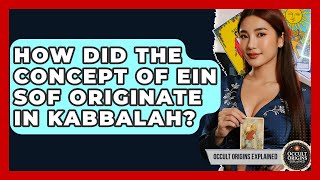 How Did The Concept Of Ein Sof Originate In Kabbalah? - Occult Origins Explained