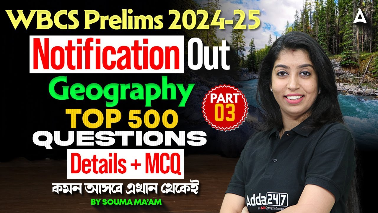 WBCS Geography Class In Bengali | Top 500 Questions | WBCS Preparation | Souma Mam