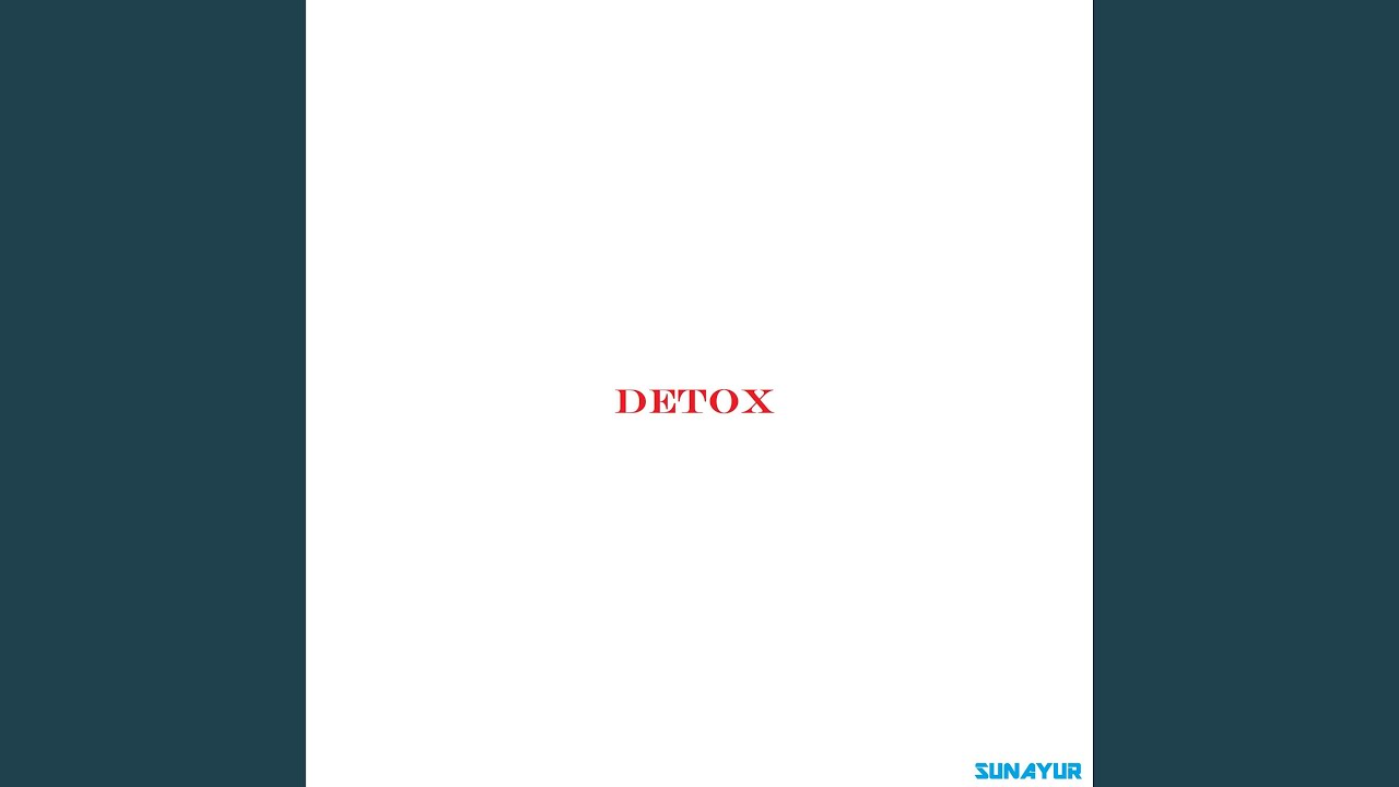 Watch Detox on YouTube Watch Detox on YouTube