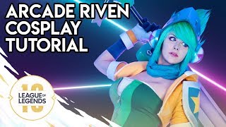 Arcade Riven Cosplay Tutorial  (League of Legends)