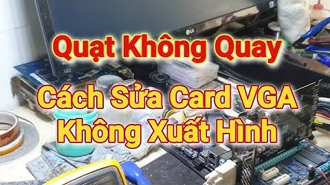 Cách Sửa Card VGA Không Xuất Được Hình. #recom #suapc #suamaytinh #suavga #sualaptop #suadienthoai