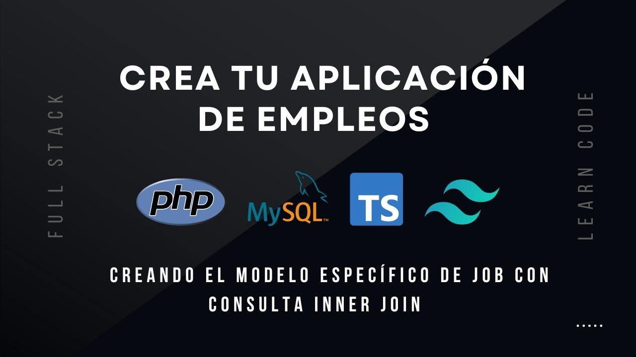 Creando el Modelo Específico de Job con Consulta INNER JOIN en PHP 8.3