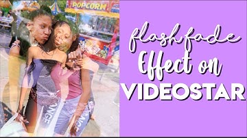 How to do Flash  Fade effect on videostar