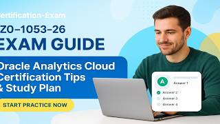 1Z0-1053-26 Exam Guide — Oracle Analytics Cloud Certification Tips & Study Plan