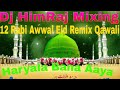 Haryala bana aaya pantastic qawali super dholki mix dj himraj mixing