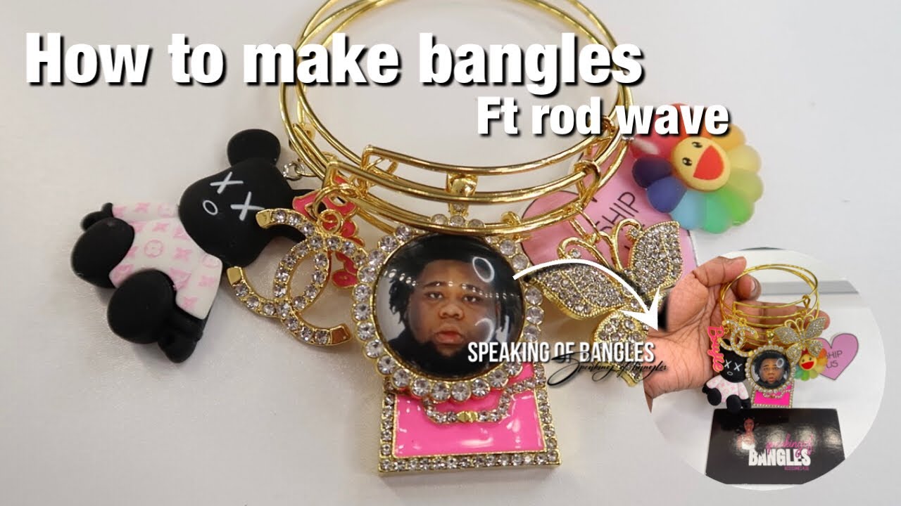 HOW TO MAKE BANGLES FT ROD WAVE - YouTube