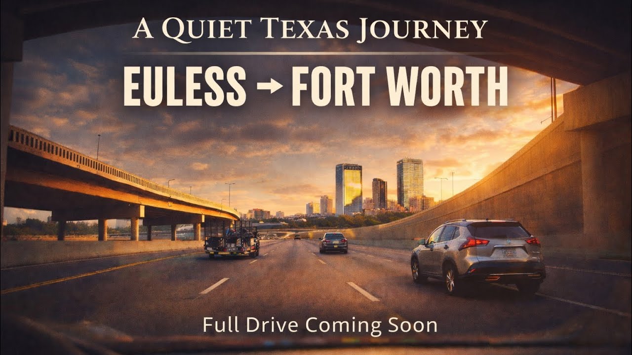 Relaxing POV Drive | Euless → Fort Worth (Full Video Coming Soon)