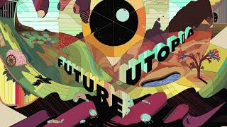 Future Utopia - Do We Really Care? Ft Tom Grennan, Tia Carys and Simon Armitage  (Official Audio)