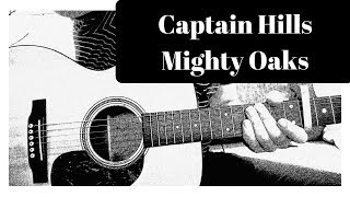 Mighty Oaks - Captain Hills (Acoustic Lesson)+Chords