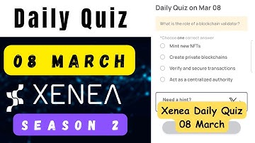 Xenea Wallet Daily Quiz 08 March | Xenea Wallet Quiz Answers Today | Xenea Wallet Season 2