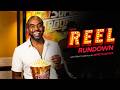 Your Reel Rundown | 8/6 Weekend Movie Guide