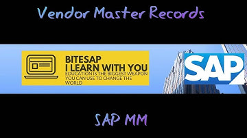 Vendor Master Records - SAP MM