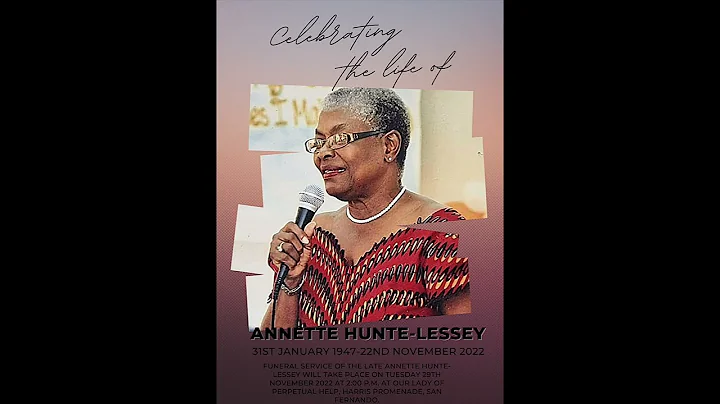 CELEBRATING THE LIFE OF ANNETTE HUNTE-LESSEY