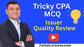 📝 MCQ: Engagement Quality Review for Issuers — CPA Exam (AUD) | Auditing Course