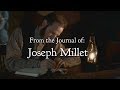 Ref:EvGnT3k6GeM From the journal of joseph millet