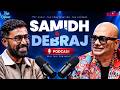 Samid Mukherjee Unfiltered with Debraj Bhattacharya | Cafe House | Podcast | Exclusive Adda
