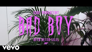 Video thumbnail of "Kubi Producent - Bad Boy ft. Beteo, ReTo, Siles"