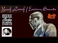 Yusef lateef eastern sounds  craft original jazz classics comparison