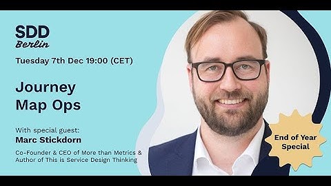 Fireside chat with Marc Stickdorn: Journey Map Ops