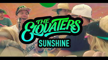 The Elovaters - "Sunshine" - Official Music Video