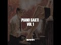 Piano sakti vol 1  amapiano mixtape