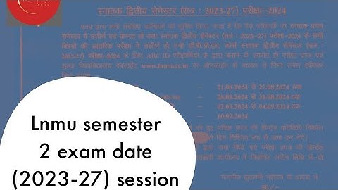 lnmu semester 2 exam date session (2023-27)